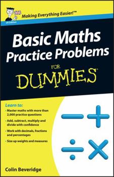 Paperback Basic Maths Practice Problems for Dummies. by Colin Beveridge Book