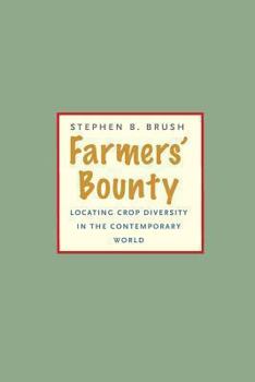 Farmers' Bounty - Book  of the Yale Agrarian Studies Series