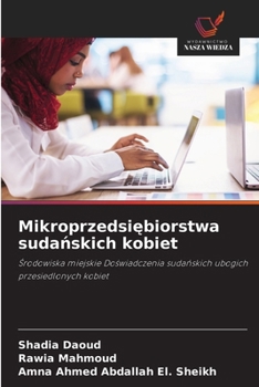 Mikroprzedsiebiorstwa sudanskich kobiet (Polish Edition)