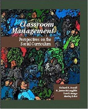 Paperback Classroom Management: Perspectives on the Social Curriculum Book