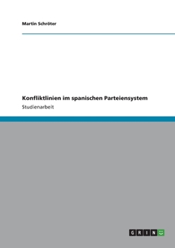 Paperback Konfliktlinien im spanischen Parteiensystem [German] Book