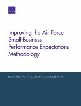 Paperback Improving the Air Force Small-Business Performance Expectations Methodology Book