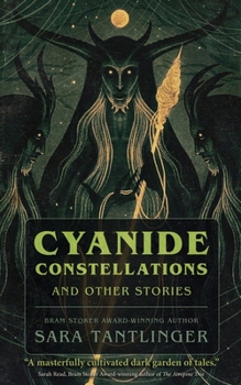 Paperback Cyanide Constellations: And Other Stories Book