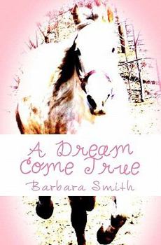 Paperback A Dream Come True Book