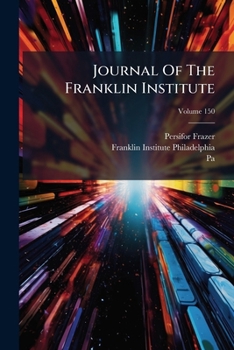 Paperback Journal Of The Franklin Institute; Volume 150 Book