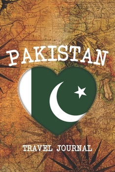 PAKISTAN: 6x9 Travel planner I Road trip planner I Dot grid journal I Travel notebook I Travel diary I Pocket journal I Gift for Backpacker