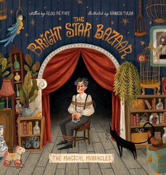 Hardcover The Magical Manacles (The Bright Star Bazaar) Book