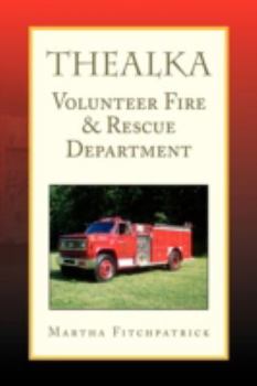 Hardcover Thealka Volunteer Fire & Rescue Department Book
