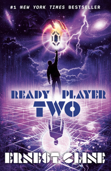 Ready Player Two - Book #2 of the Ready Player One