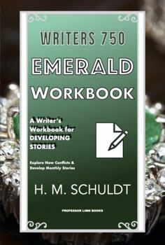 Paperback Writers 750 Emerald Workbook: A Writer's Workbook for Developing Stories Book