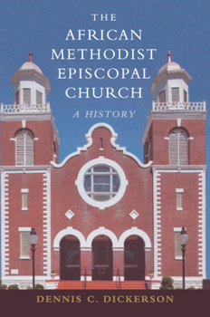 Paperback The African Methodist Episcopal Church Book