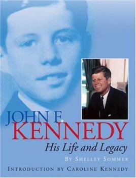 Hardcover John F. Kennedy: His Life and Legacy Book