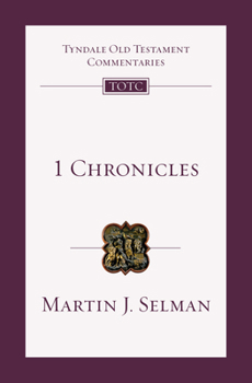 1 Chronicles: An Introduction and Commentary (The Tyndale Old Testament Commentaries) - Book #10 of the Tyndale Old Testament Commentary