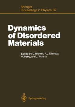 Paperback Dynamics of Disordered Materials: Proceedings of the Ill Workshop Grenoble, France, September 26-28, 1988 Book