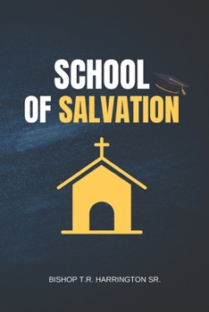 Paperback The School of Salvation: The Church Book