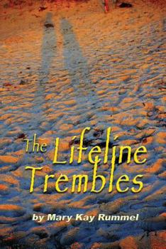 Paperback The Lifeline Trembles Book