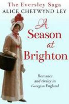 A Season at Brighton - Book #3 of the Eversley