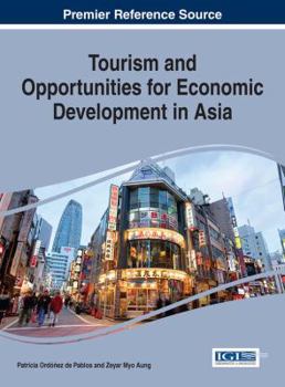 Hardcover Tourism and Opportunities for Economic Development in Asia Book