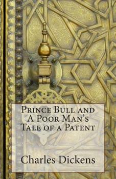 Paperback Prince Bull and A Poor Man's Tale of a Patent Book