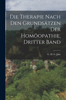 Paperback Die Therapie nach den Grundsätzen der Homöopathie, Dritter Band [German] Book