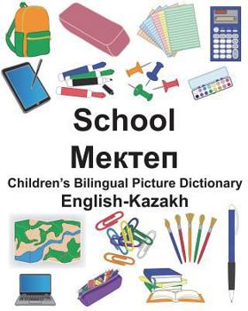 Paperback English-Kazakh School Children's Bilingual Picture Dictionary Book