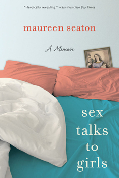 Paperback Sex Talks to Girls: A Memoir Book