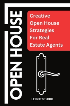 Paperback Open House: Creative Open House Strategies For Real Estate Agents Book