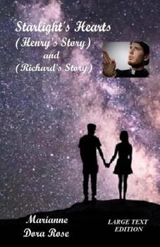 Paperback Starlight's Hearts (Large Text Edition): (Henry and Richard's Story) Book