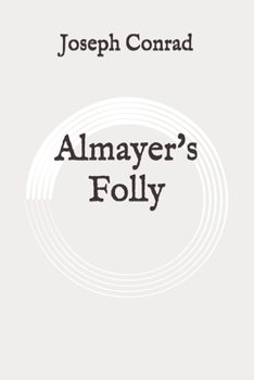 Paperback Almayer's Folly: Original Book