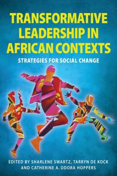 Paperback Transformative Leadership in African Contexts: Strategies for Social Change Book