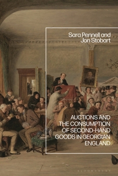 Hardcover Auctions and the Consumption of Second-Hand Goods in Georgian England Book