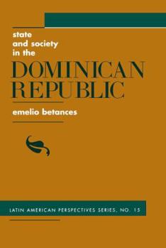 Paperback State And Society In The Dominican Republic Book