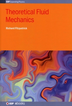 Hardcover Theoretical Fluid Mechanics Book