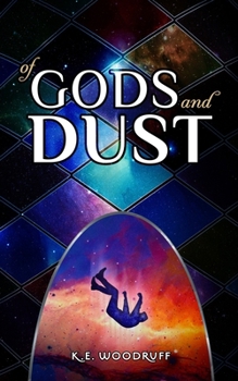 Paperback Of Gods and Dust Book