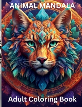 Animal Mandala: Adult Coloring Book