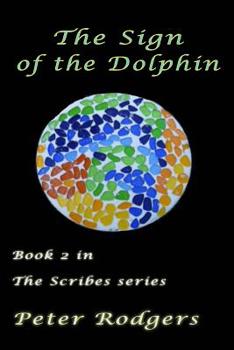 Paperback The Sign of the Dolphin: Book 2 of the Scribes series Book