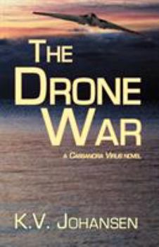Paperback The Drone War: A Cassandra Virus Novel Book