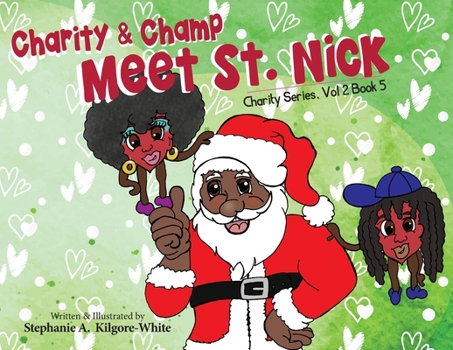 Paperback Charity and Champ Meet St. Nick Book