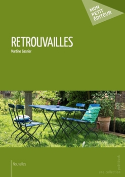 Paperback Retrouvailles [French] Book