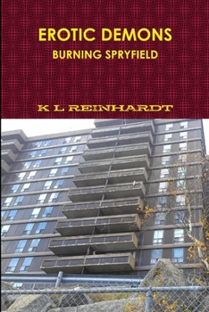Paperback Erotic Demons: Burning Spryfield Book