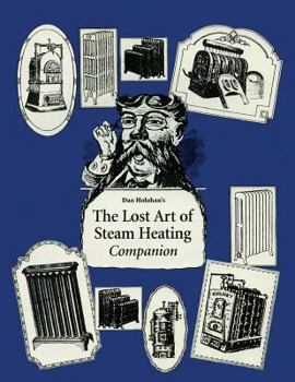 Paperback The Lost Art of Steam Heating Companion Book