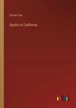 Paperback Squibs of California Book