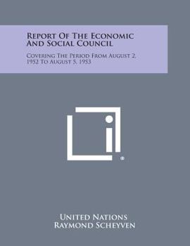 Report of the Economic and Social Council: Covering the Period from August 2, 1952 to August 5, 1953