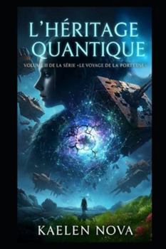 Paperback L'Héritage Quantique: Volume 2 [French] Book