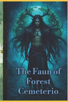 The Faun of Forest Cemeterio