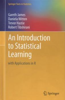 Hardcover An Introduction to Statistical Learning: With Applications in R Book