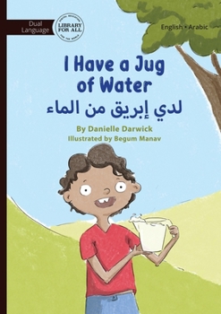 Paperback I Have a Jug of Water - لدي إبريق من الماء [Multiple Languages] Book