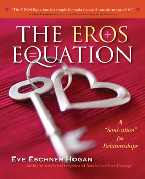 Paperback The Eros Equation: A Soul-Ution for Relationships Book