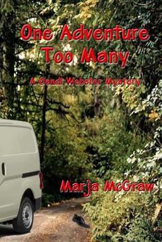 One Adventure Too Many: A Sandi Webster Mystery - Book #11 of the Sandi Webster Mystery