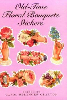Paperback Old-Time Floral Bouquets Stickers: 25 Pressure Sensitive Designs Book